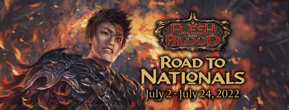 Flesh & Blood - Road to Nationals DRAFT (7/2/2022 @ 12:00PM)